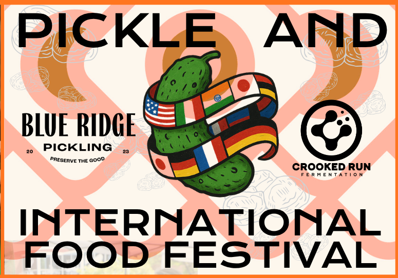 Pickle + International Food Festival at Crooked Run Fermentation in Sterling